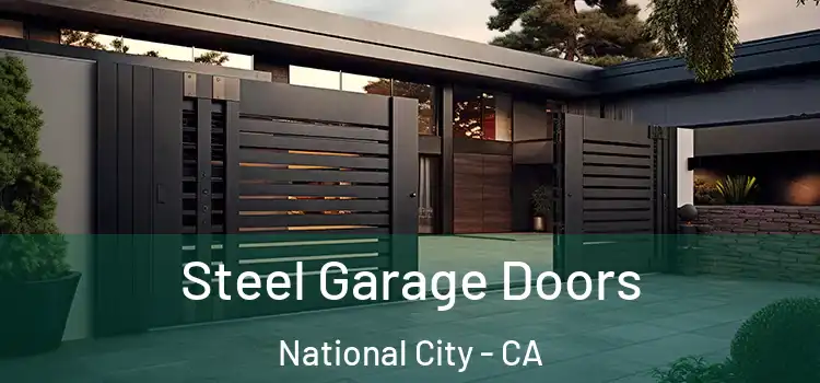 Steel Garage Doors National City - CA